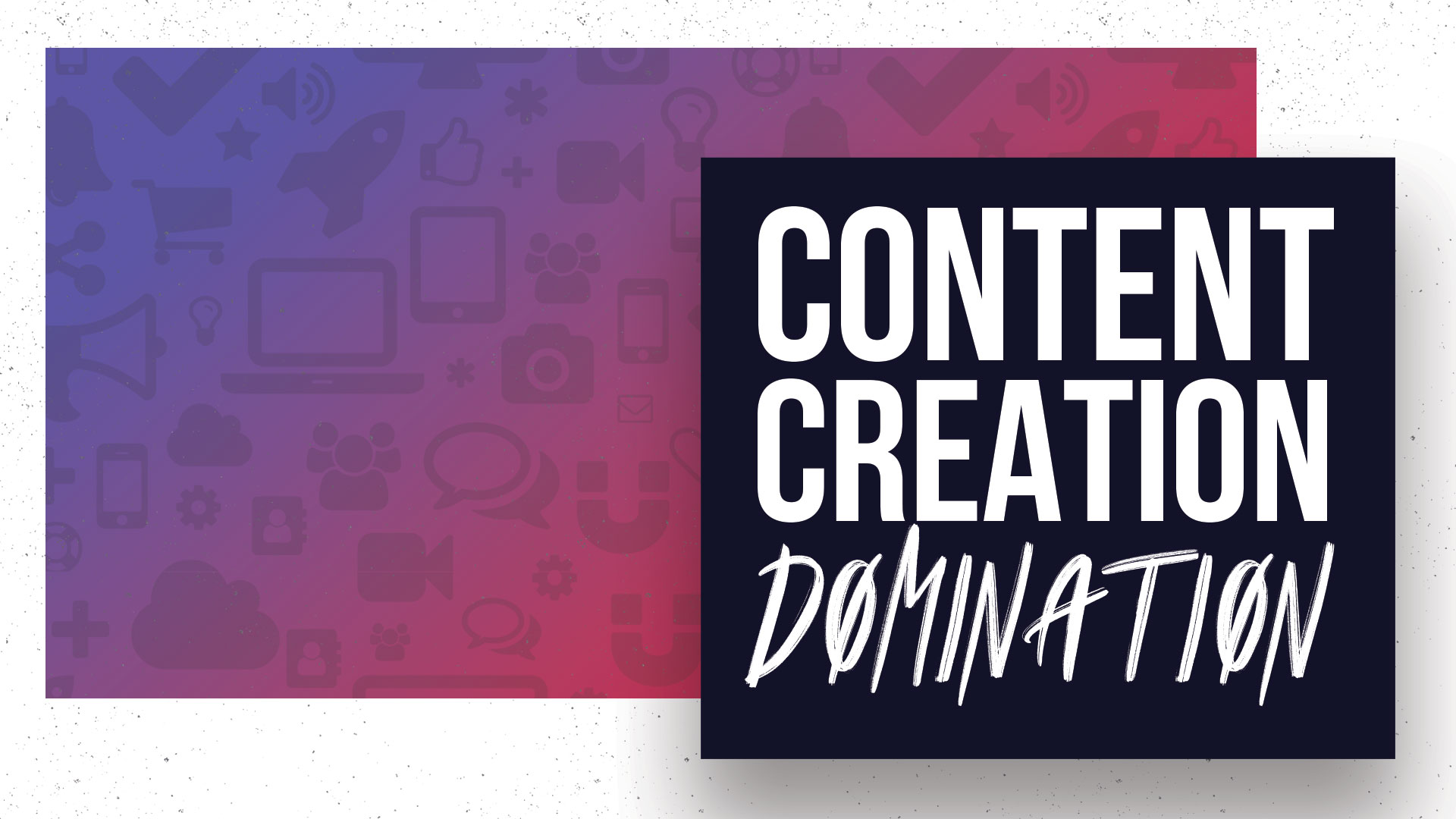 content creation domination